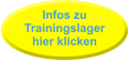 Infos zu Trainingslager hier klicken