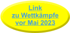 Link zu Wettkämpfevor Mai 2023
